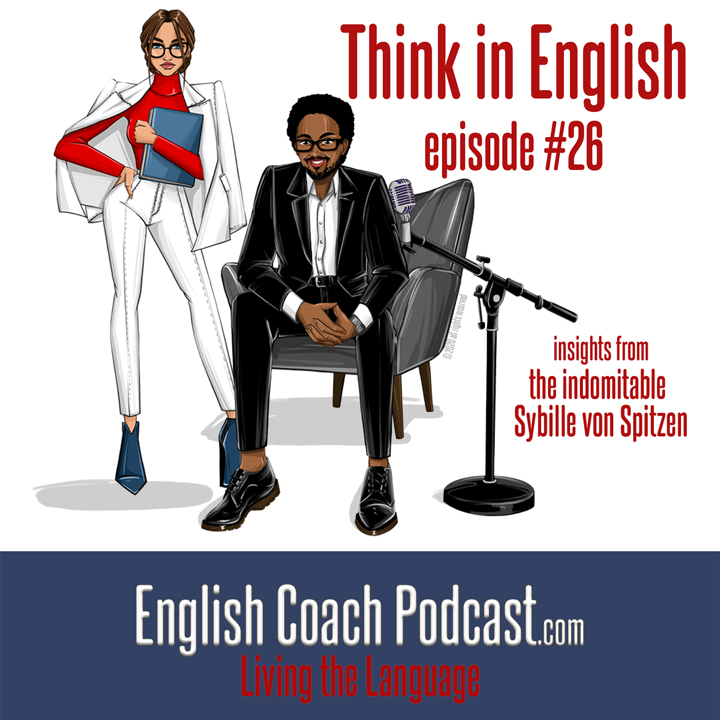 Learning to Think in English – Tools that Work #26