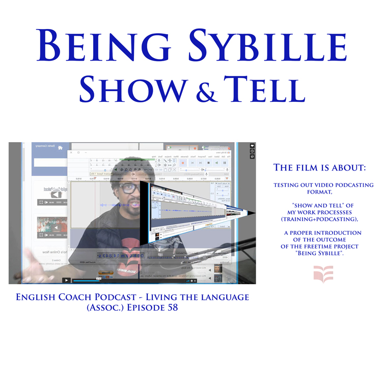 Being Sybille – Show and Tell #58