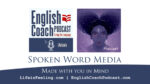 English Coach Podcast - Living the Language - Episode 83